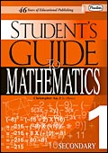 Student's Guide to Mathematics Secondary 1